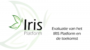 Evaluatie van het IRIS Platform en de toekomst